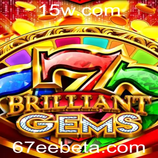67EEbet | Descubra as Emoções de BrilliantGems: O Novo Jogo do Momento