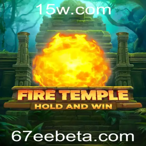 67EEbet | Explorando o Mundo de FireTemple: Um Jogo de Aventura e Estratégia com 67EEbet