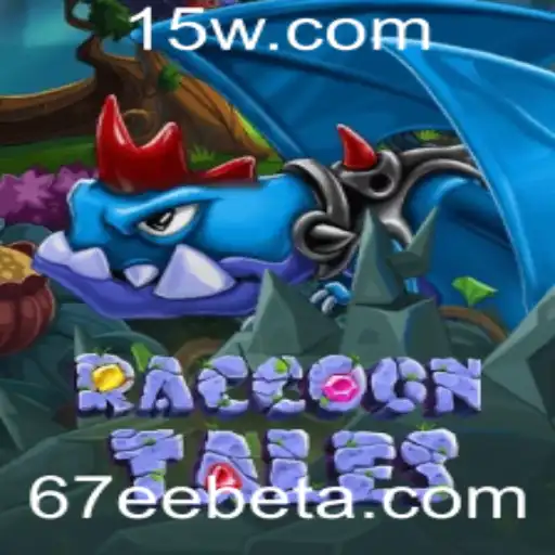 RaccoonTales: Descubra o Encantador Mundo e as Regras do Jogo Através de 67EEbet